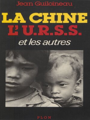 cover image of La Chine, l'URSS et les autres